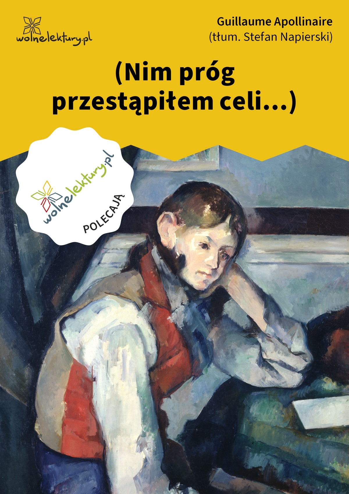(Nim próg przestąpiłem celi...)