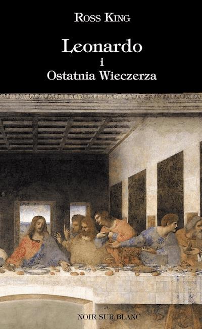 Okładka książki Leonardo i Ostatnia Wieczerza