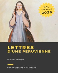 Lettres d'une Péruvienne - Françoise de Graffigny - ebook