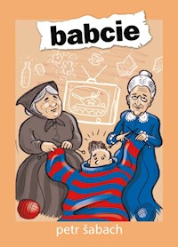 Babcie - Šabach Petr - ebook + książka