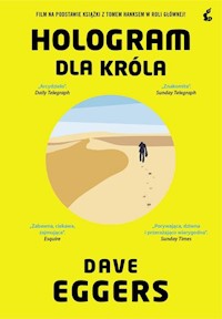 Hologram dla króla - Dave Eggers - książka