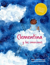 Clementina y las emociones - María José Camiruaga - ebook