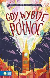 Gdy wybije północ - Benjamin Read, Laura Trinder - książka