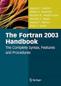 The Fortran 2003 Handbook - Jeanne C. Adams - ebook