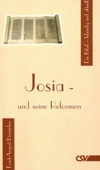 Josia und seine Reformen - Ernst-August Bremicker - ebook