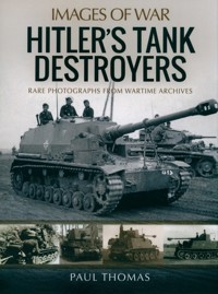 Hitler's Tank Destroyers - Thomas Paul - książka