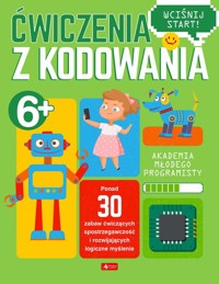 Akademia młodego programisty Ćwiczenia z kodowania -  - książka