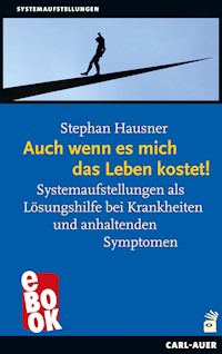 Auch wenn es mich das Leben kostet! - Stephan Hausner - ebook