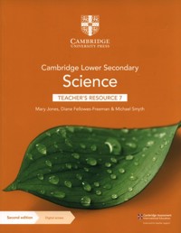 Cambridge Lower Secondary Science Teacher's Resource 7 with Digital Access - Jones Mary, Fellowes-Freeman Diane, Smyth Michael - książka