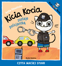 Kicia Kocia zostaje policjantką - Anita Głowińska - audiobook + książka