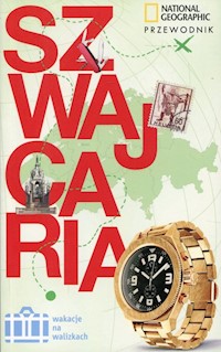 Szwajcaria Przewodnik Wakacje na walizkach - Fisher Teresa - książka