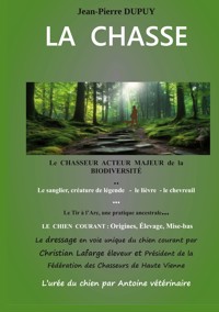 La chasse - jean-pierre Dupuy - ebook