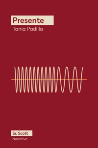 Presente - Tania Padilla - ebook