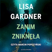 Zanim zniknęła - Lisa Gardner - ebook + audiobook + książka