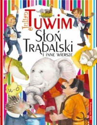 Słoń Trąbalski i inne wiersze - Julian Tuwim - książka
