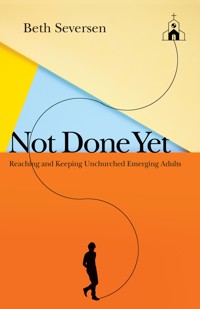 Not Done Yet - Beth Seversen - ebook