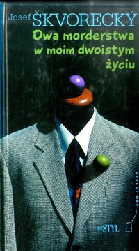 Dwa morderstwa w moim dwoistym życiu - Josef Skvorecky - ebook