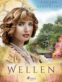 Wellen - Eduard Keyserling - ebook
