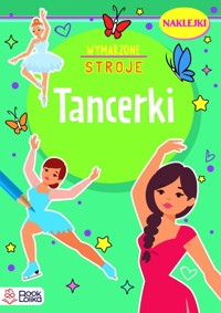 Tancerki. Wymarzone stroje - zbiorowa praca - książka