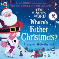 Ten Minutes to Bed: Where's Father Christmas? - Fielding	 Rhiannon - książka