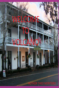 Welcome To Volcano - Theobaldo Veira Monteiro - ebook
