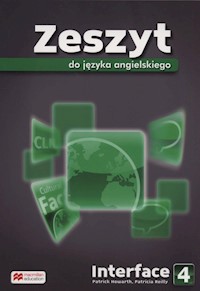 Interface 4 Zeszyt do języka angielskiego - Howarth Patrick, Reilly Patricia - książka
