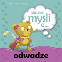 Malutkie myśli o... odwadze - Bezenac Agnes, Bezenac Salem - książka
