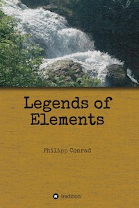 Legends of Elements - Philipp Conrad - ebook