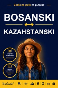 The Language Guide for Travelers - Bosnian to Kazakh - YouGuide - ebook