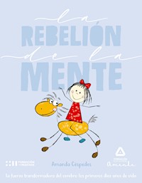 La rebelión de la mente - Amanda Céspedes - ebook