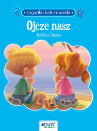 Zagadki i kolorowanki Ojcze nasz Modlitwa Pańska - de Bezenac Agnes, de Bezenac Salem - książka