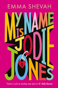 My Name is Jodie Jones - Emma Shevah - ebook