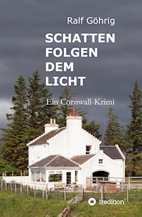 Schatten folgen dem Licht - Ralf Göhrig - ebook