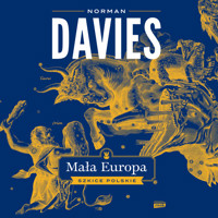 Mała Europa. Szkice polskie - Davies Norman - ebook + audiobook
