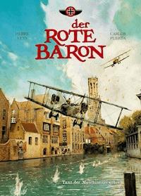 Der Rote Baron, Band 1 - Tanz der Maschinengewehre - Pierre Veys - ebook