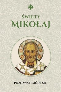 Święty Mikołaj Modlitewnik - Baranowski Michał - książka