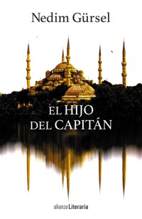 El hijo del capitán - Nedim Gürsel - ebook