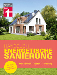 Handbuch Energetische Sanierung - mit nützlichen Informationen zum Planen, Finanzieren und Umsetzen einer Altbau Sanierung -  - ebook