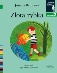 Złota rybka. Czytam sobie. Poziom 2 - Justyna Bednarek - książka