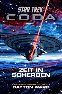 Star Trek - Coda: Zeit in Scherben - Dayton Ward - ebook