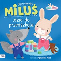 Miluś i Emcia Miluś i dzie do przedszkola - Chmurska Paulina - książka