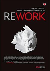 Rework - Fried Jason, Heinemeier Hansson David - książka