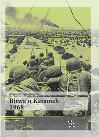 Bitwa o Karameh 1968 - Mroczkowski Krzysztof - książka