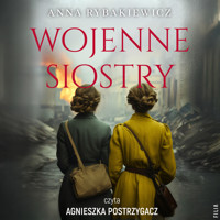 Wojenne siostry - Rybakiewicz Anna - ebook + audiobook + książka