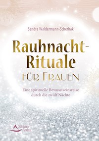 Rauhnacht-Rituale für Frauen - Sandra Waldermann-Scherhak - ebook