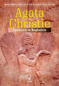 Spotkanie w Bagdadzie - Agata Christie - ebook + audiobook + książka