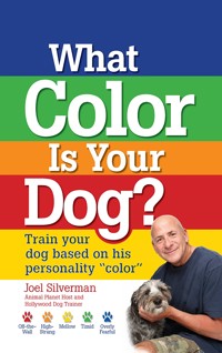 What Color Is Your Dog? - Joel Silverman - ebook