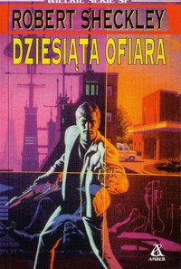 Dziesiąta ofiara - Sheckley Robert - ebook