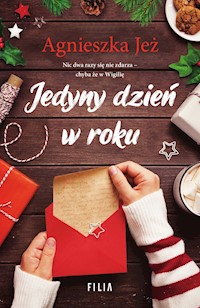 Jedyny dzień w roku - Agnieszka Jeż - ebook + audiobook + książka
