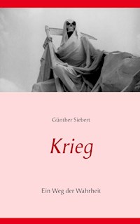 Krieg - Günther Siebert - ebook